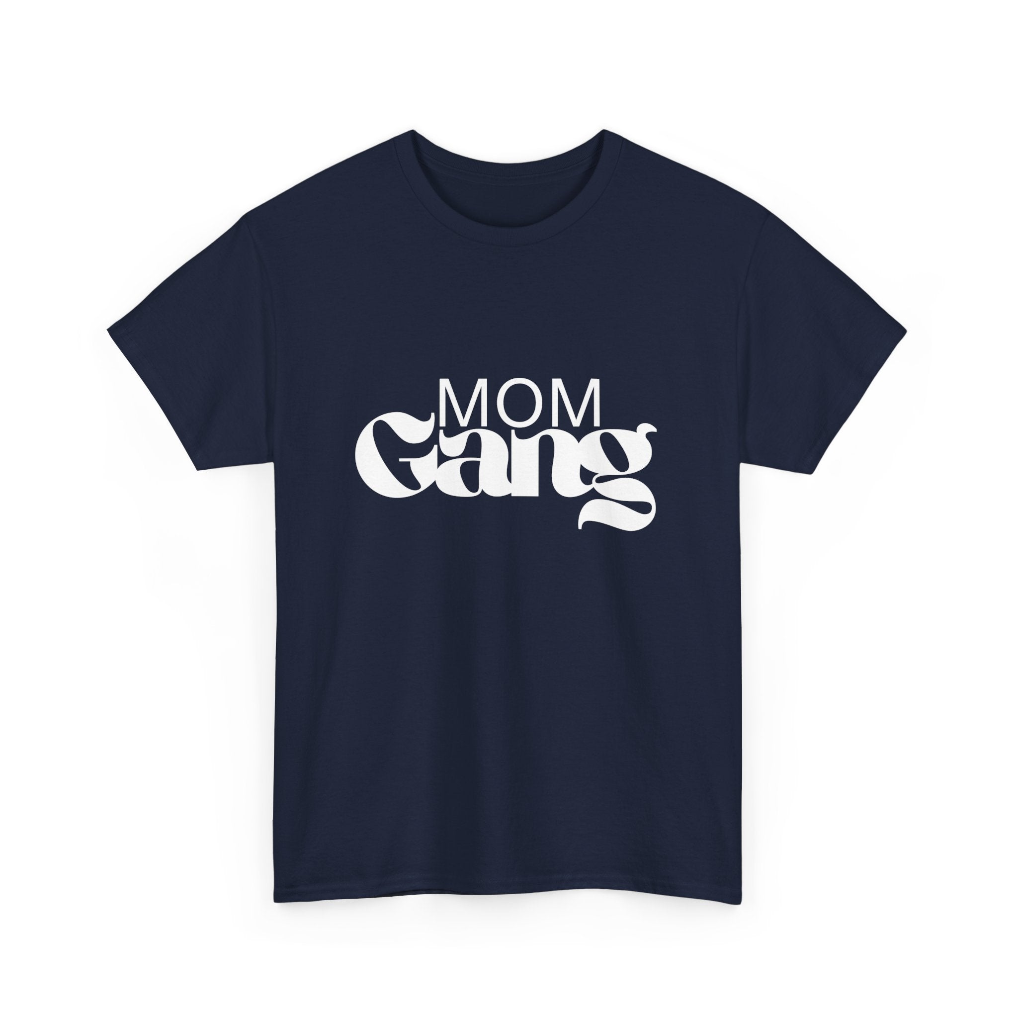 Mom Gang Heavy Cotton Tee