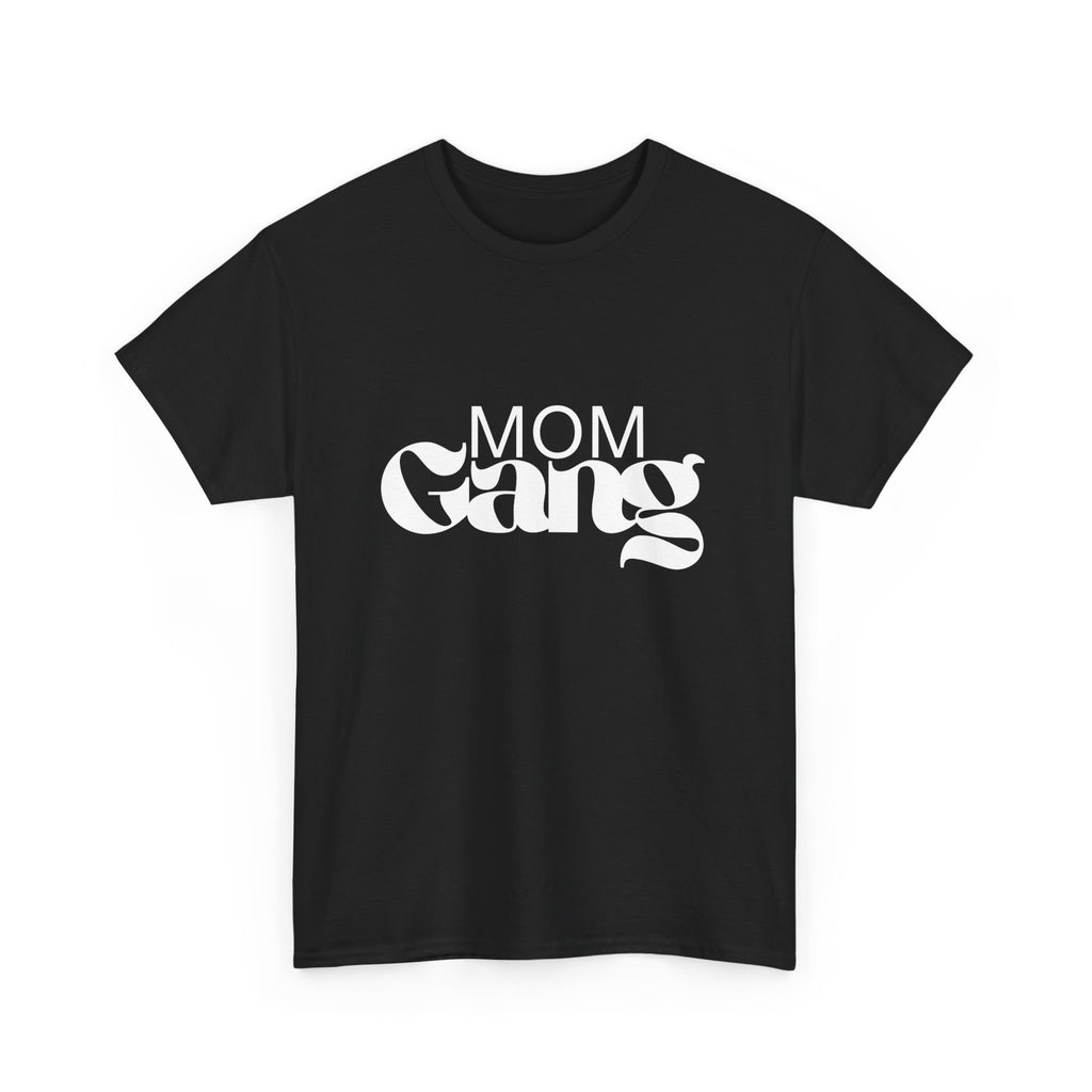 Mom Gang Heavy Cotton Tee