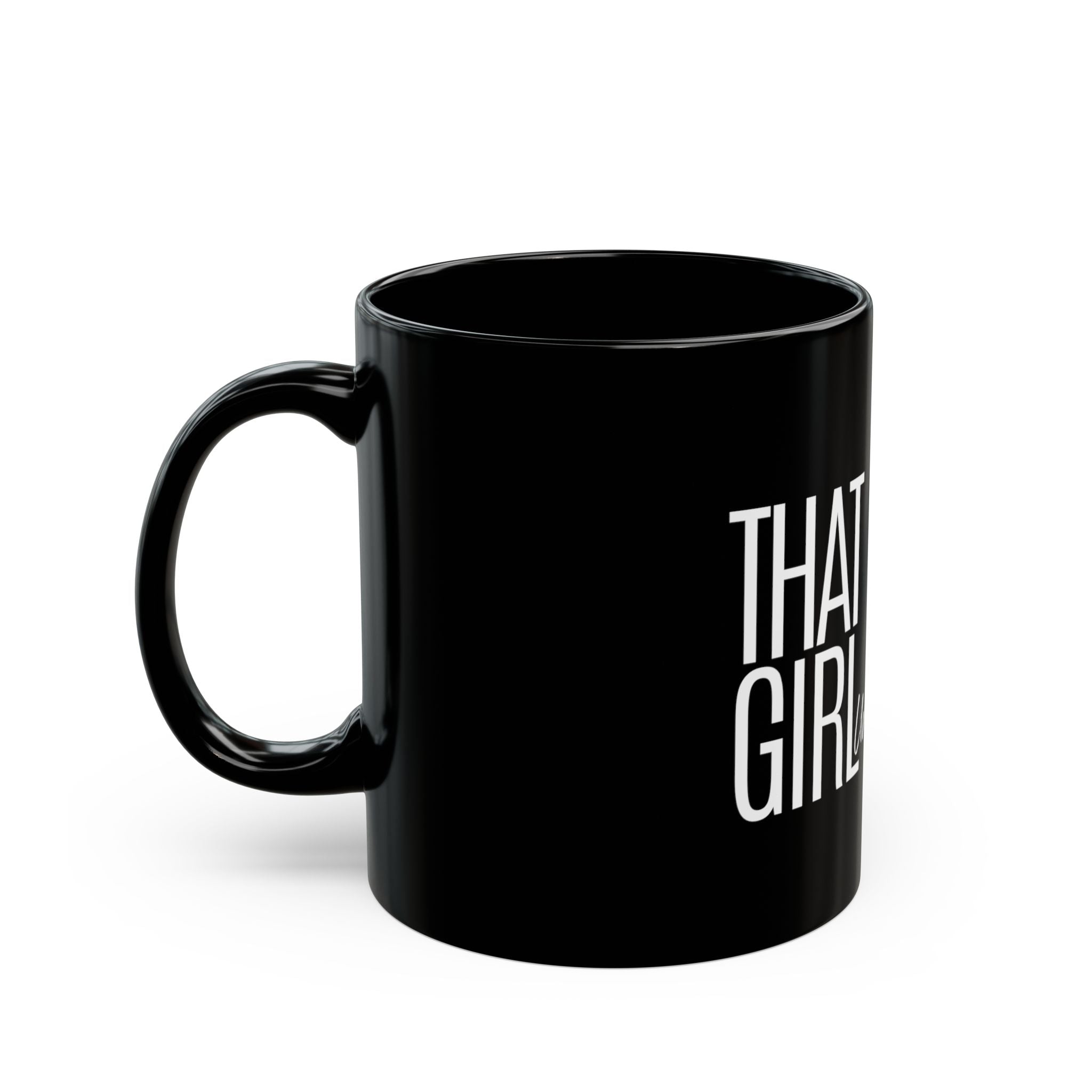 That Girl- Unapologetically Black Mug (11oz, 15oz)