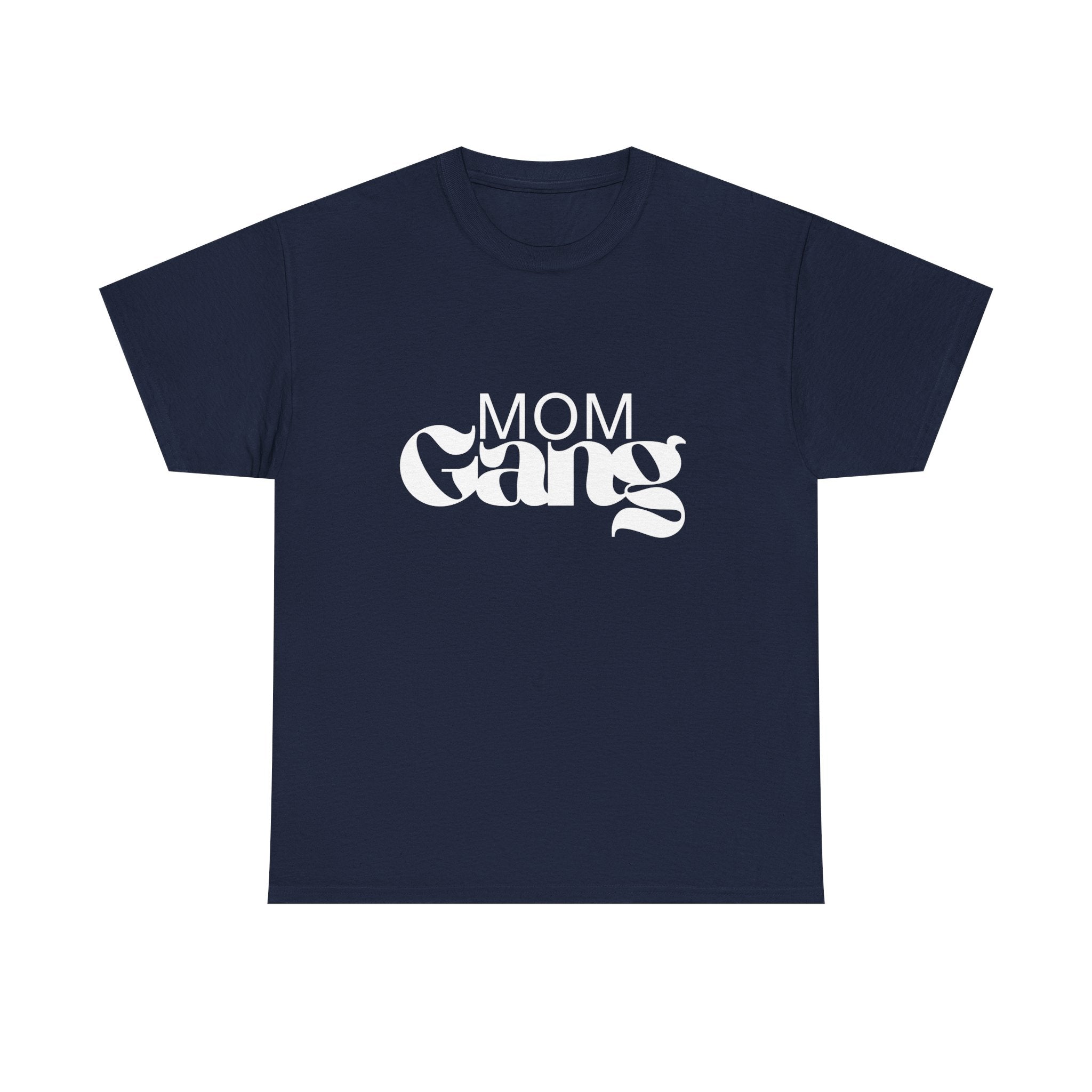 Mom Gang Heavy Cotton Tee