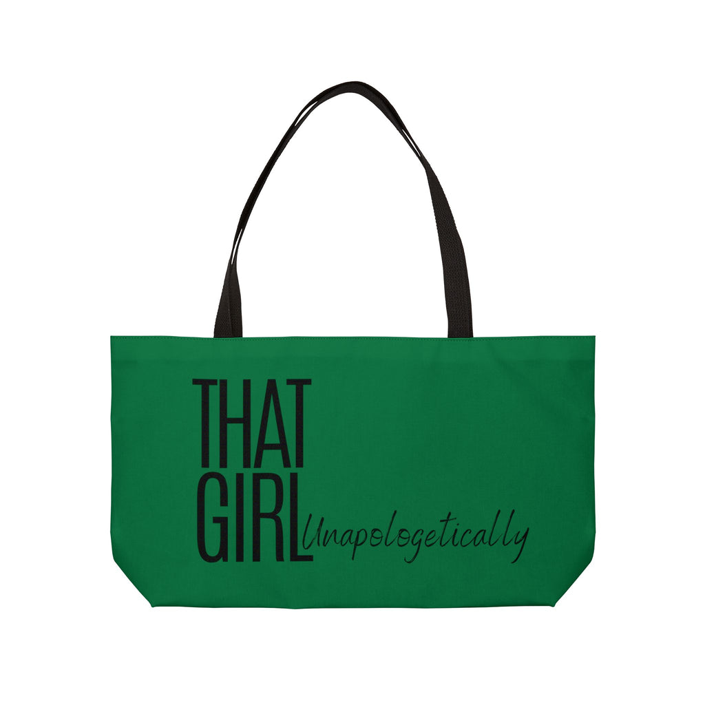 That Girl- Unapologetically Tote Bag
