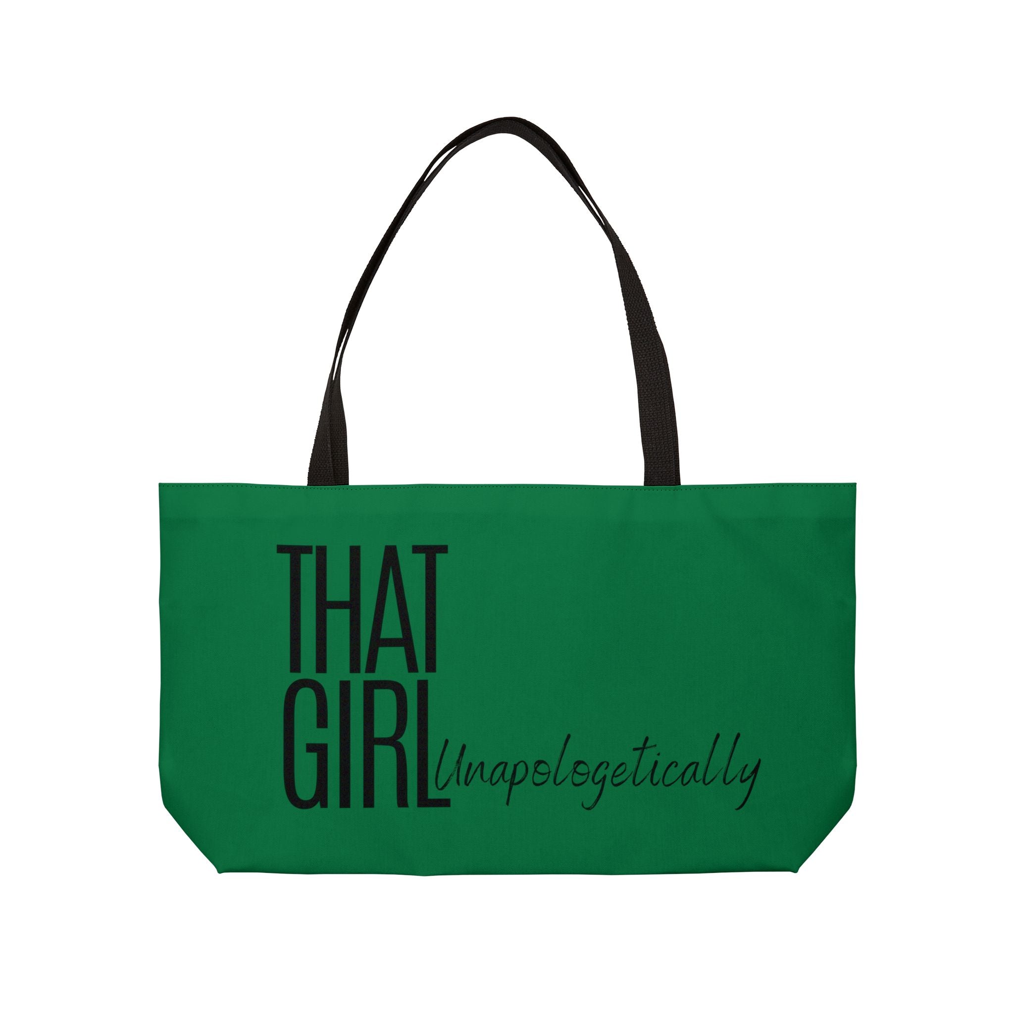 That Girl- Unapologetically Tote Bag
