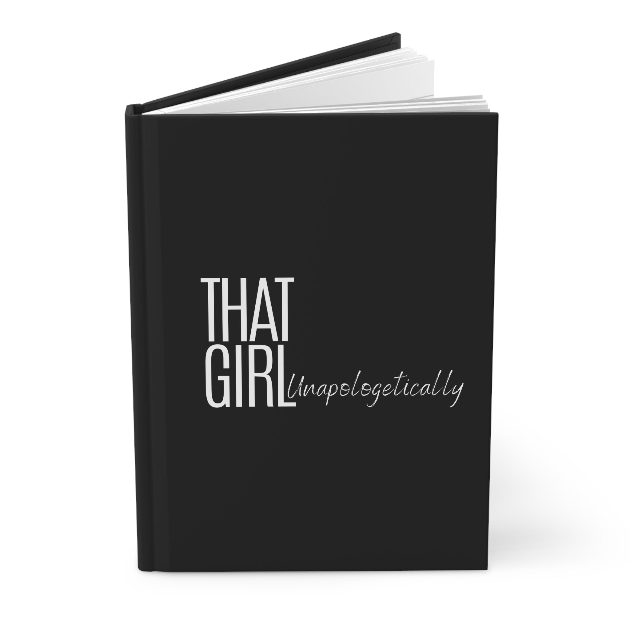 That Girl Unapologetically Hardcover Journal Matte